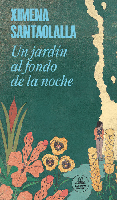 Book cover for Jardín Al Fondo de la Noche / A Garden in the Depths of Night