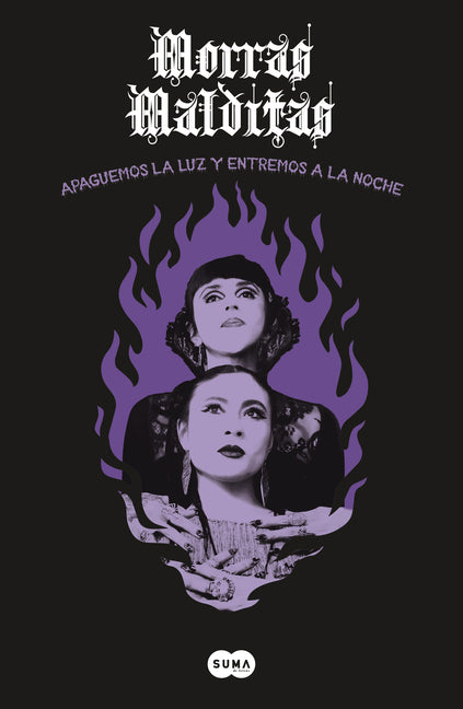 Book cover for Morras Malditas: Apaguemos La Luz Y Entremos a la Noche / Lets Turn Off the Light and Enter the Night