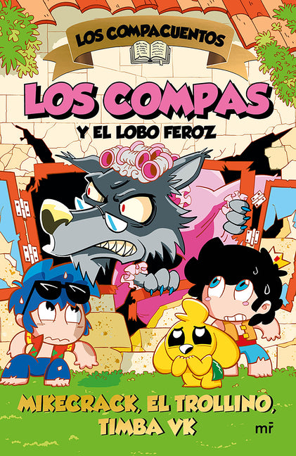 Book cover for Compacuentos 3. Los Compas Y El Lobo Feroz / The Compacuentos 3. the Compas and the Big Bad Wolf