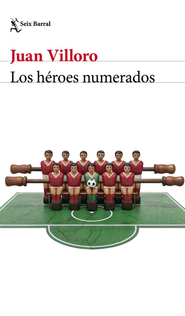 Book cover for Los Héroes Numerados (Crónica Y Ensayo) / The Numbered Heroes (Chronicles and Essays)