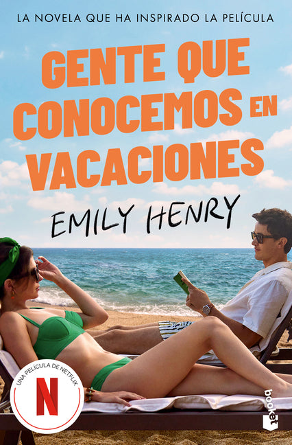 Book cover for Gente Que Conocemos En Vacaciones: La Novela Que Ha Inspirado La Película / People We Meet on Vacation (Tv-Tie In)