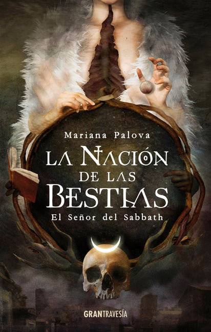 Book cover for La Nación de Las Bestias: El Señor del Sabbath