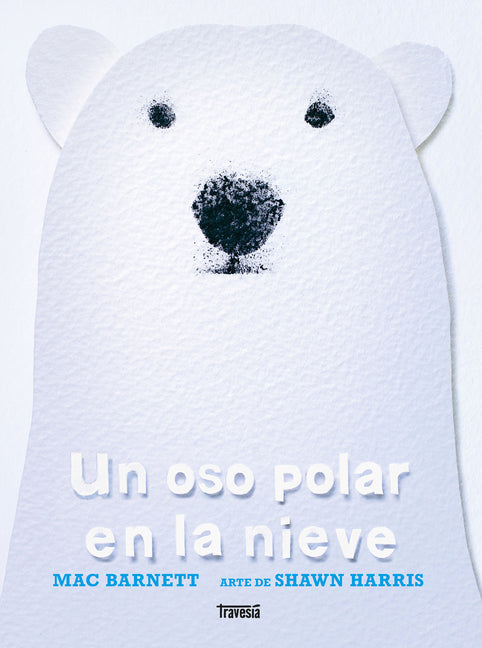 Book cover for Oso Polar En La Nieve / A Polar Bear in the Snow