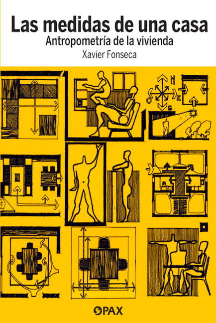 Book cover for Las Medidas de Una Casa: Antropometría de la Vivienda