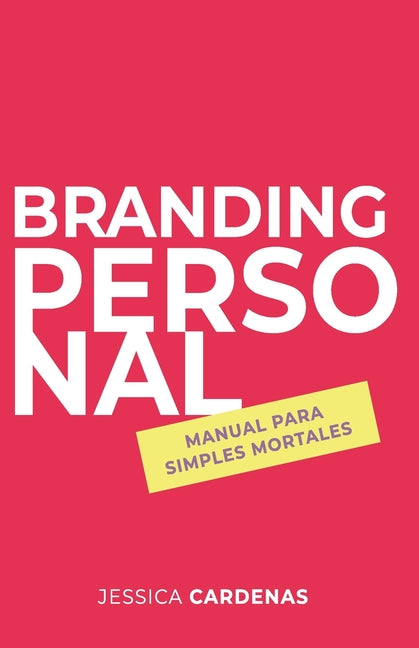 Book cover for Branding personal: Manual para simples mortales