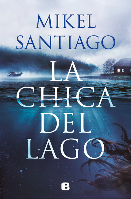 Book cover for La Chica del Lago / The Girl from the Lake