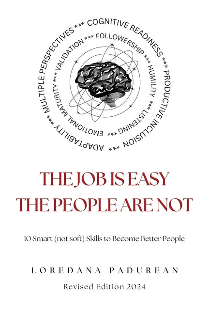 Book cover for job is easy, the people are not!: 10 Smart Skills to become better people
