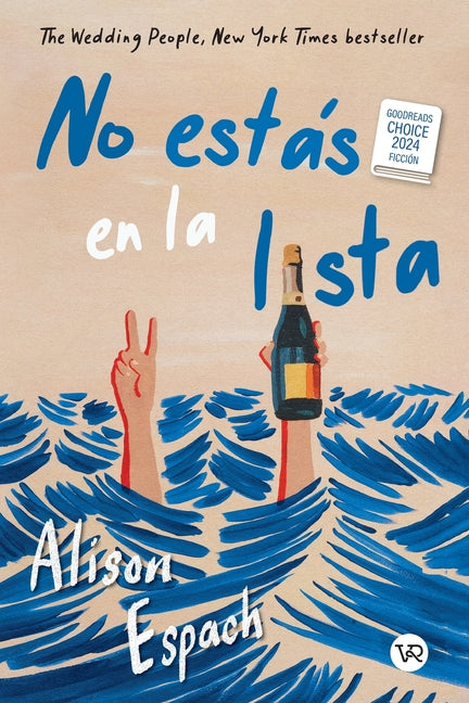 Book cover for No estás en la lista (The Wedding People): Goodreads Choice Awards 2024 - Ficción