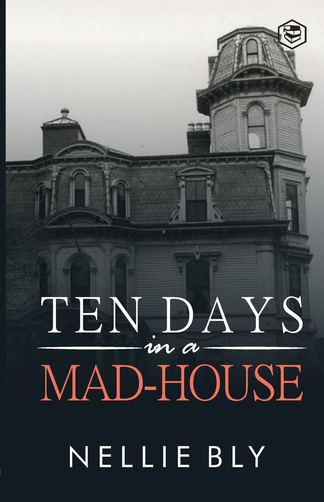Book cover for Ten Days in a Mad-House