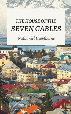 Book cover for The House of the Seven Gables