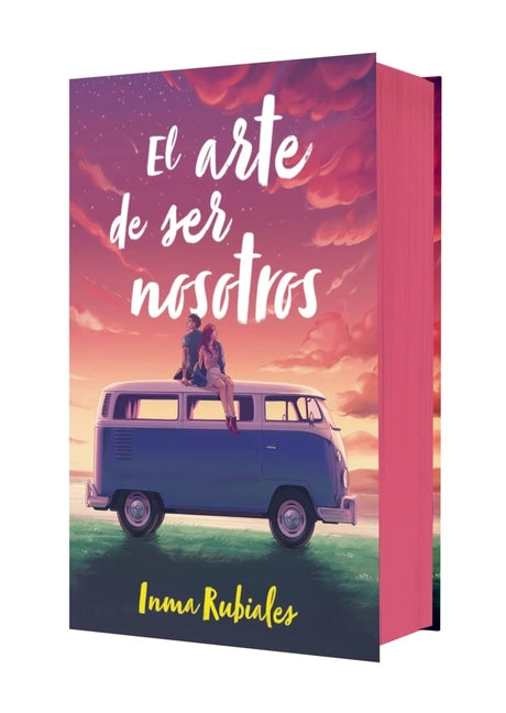 Book cover for El Arte de Ser Nosotros. Edición Especial / The Art of Being Us. Special Edition