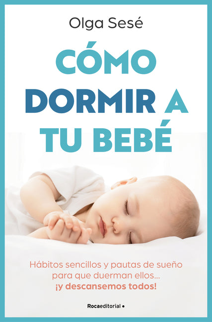 Book cover for Cómo Dormir a Tu Bebé/ How to Get Your Baby to Sleep