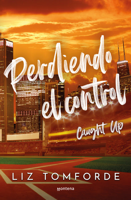 Book cover for Perdiendo El Control / Caught Up