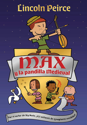 Book cover for Max y la Pandilla Medieval = Max and the Midknights
