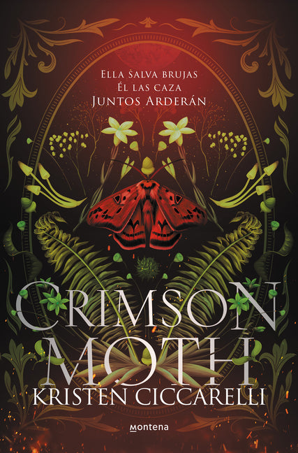 Book cover for Crimson Moth / Heartless Hunter: Ella Salva Brujas. Él Las Caza. Juntos Arderán