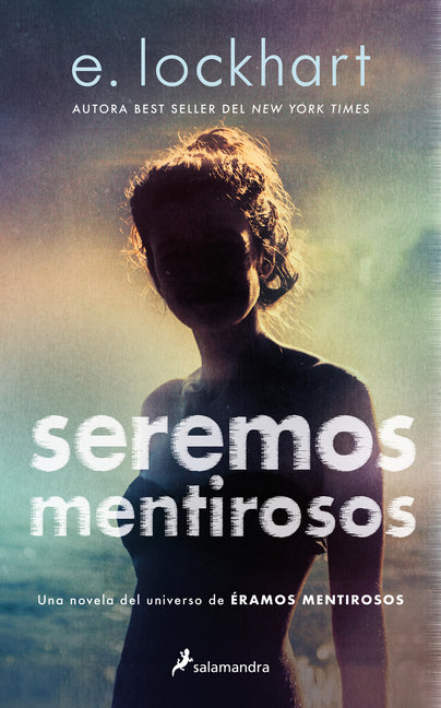 Book cover for Seremos Mentirosos / We Fell Apart: A We Were Liars Novel