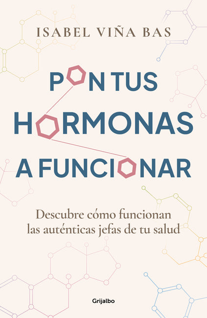 Book cover for Pon Tus Hormonas a Funcionar / Put Your Hormones to Work