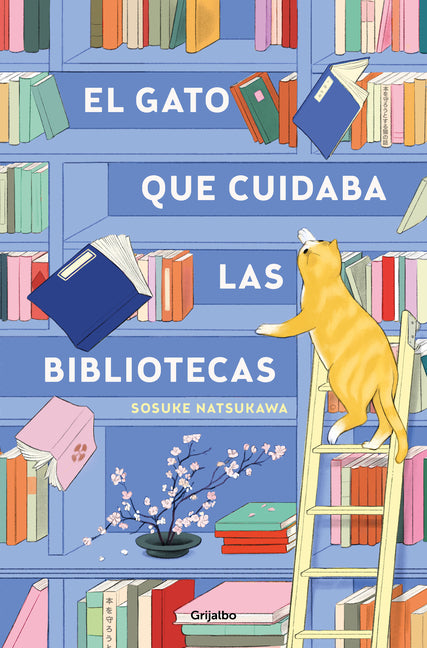 Book cover for Gato Que Cuidaba Las Bibliotecas / The Cat Who Saved the Library
