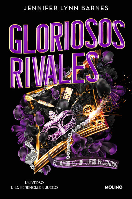 Book cover for Gloriosos Rivales. El Amor Es Un Juego Peligroso / Glorious Rivals