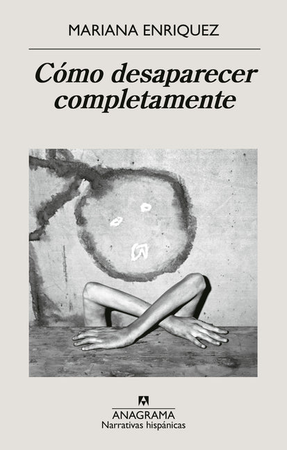 Book cover for Cómo Desaparecer Completamente