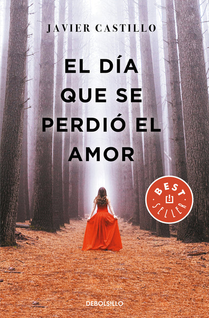 Book cover for Día Que Se Perdió El Amor / The Day Love Was Lost