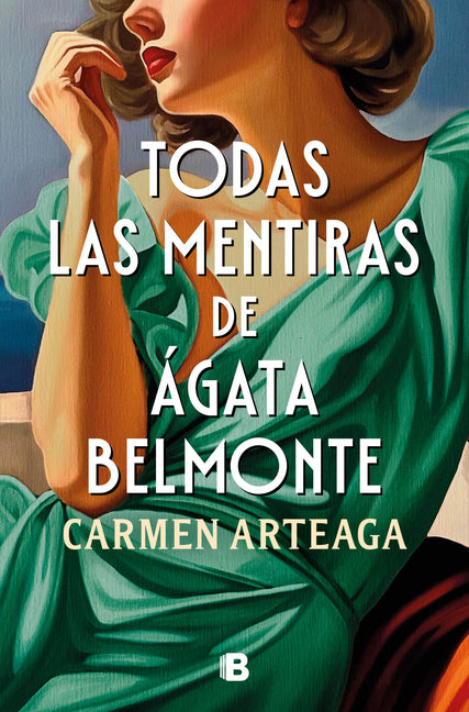 Book cover for Todas Las Mentiras de Ágata Belmonte / All of Agata Belmonte's Lies