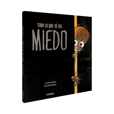 Book cover for Todo Lo Que Sé del Miedo