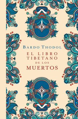 Book cover for El Libro Tibetano de Los Muertos