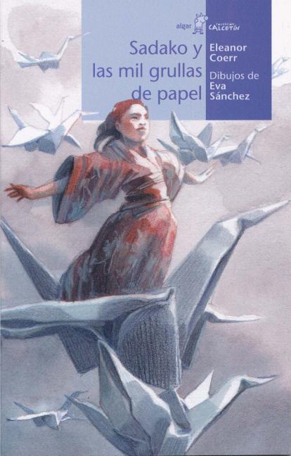 Book cover for Sadako Y Las Mil Grullas de Papel