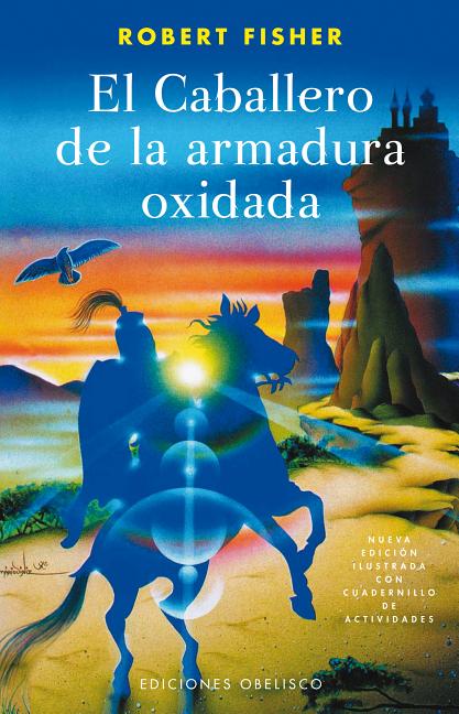 Book cover for El Caballero de la Armadura Oxidada