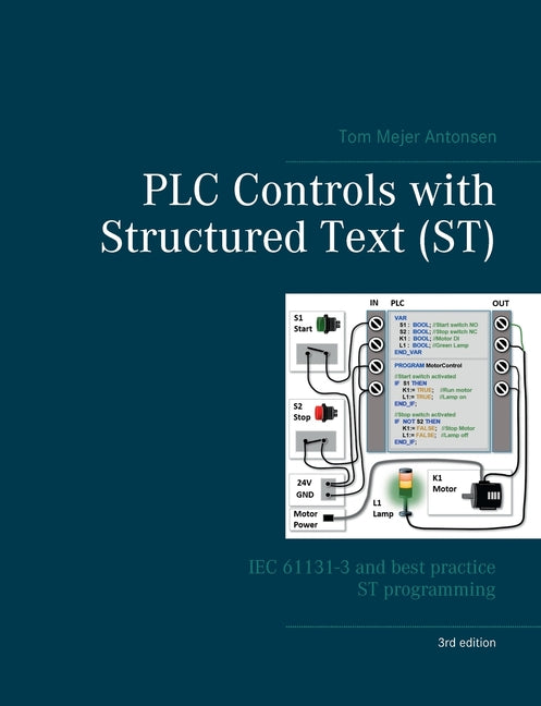 Book cover for PLC Controls with Structured Text (ST), V3: IEC 61131-3 and best practice ST programming