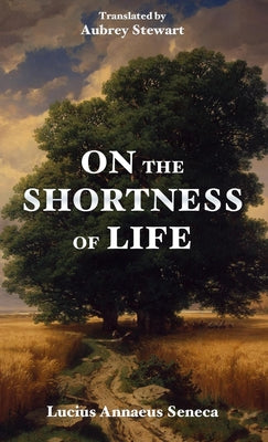 Book cover for On the Shortness of Life