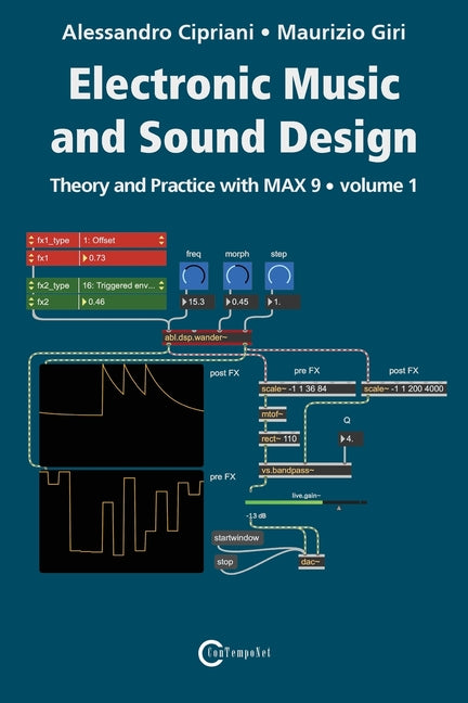 Book cover for Electronic Music and Sound Design - Theory and Practice with Max 9 - Volume 1 (Fifth Edition)
