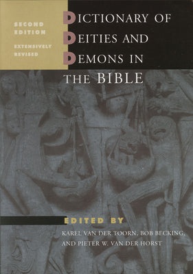 Book cover for Dictionary of Deities and Demons in the Bible: Second Extensively Revised Edition