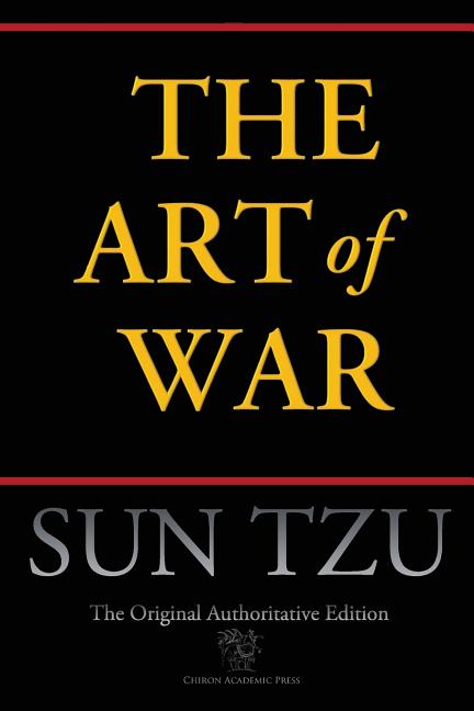Book cover for Art of War (Chiron Academic Press - The Original Authoritative Edition) (Authoritative)