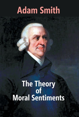 Book cover for The Theory Of Moral Sentiments