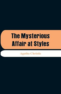 Book cover for The Mysterious Affair at Styles