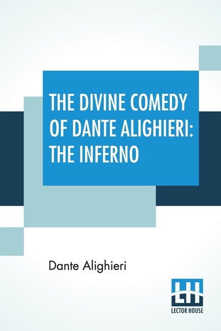 Book cover for The Divine Comedy Of Dante Alighieri: The Inferno: A Translation With Notes And An Introductory Essay By James Romanes Sibbald