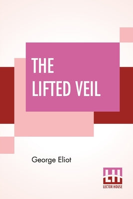 Book cover for The Lifted Veil