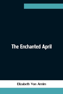 Book cover for The Enchanted April