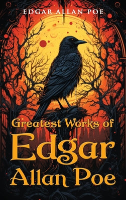Book cover for Greatest Works of Edgar Allan Poe