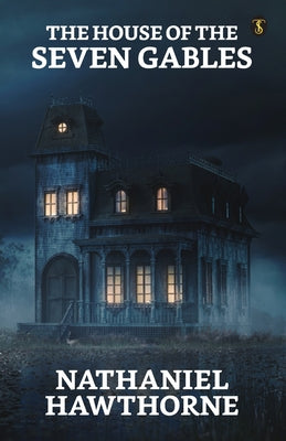 Book cover for The House Of The Seven Gables