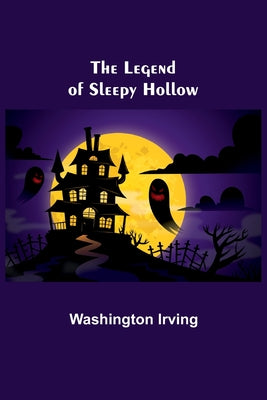 Book cover for The Legend of Sleepy Hollow