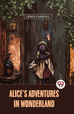 Book cover for Alice's Adventures In Wonderland