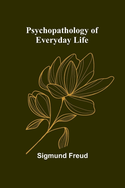 Book cover for Psychopathology of Everyday Life