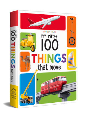Book cover for My First 100 Things That Move: Padded Cover Book