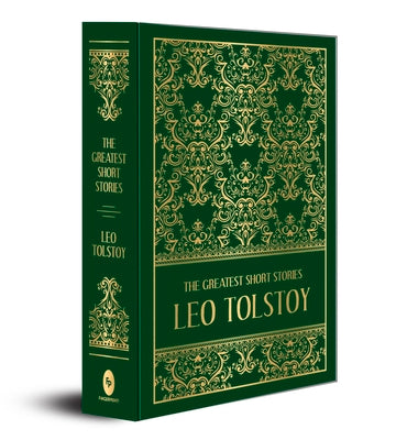 Book cover for The Greatest Short Stories of Leo Tolstoy (Deluxe Hardbound Edition)