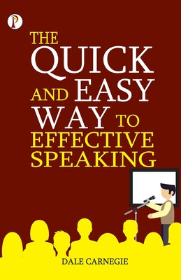 Book cover for The Quick and Easy Way to Effective Speaking