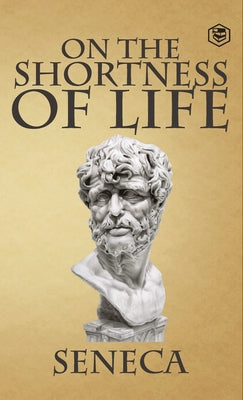 Book cover for On the Shortness of Life