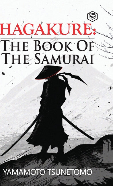 Book cover for Hagakure: The Book of the Samurai